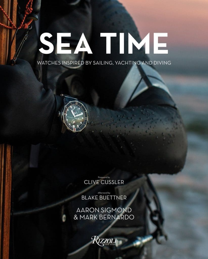 RECOMMENDED READING: Sea Time: Watches Inspired by Sailing, Yachting and Diving