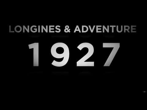LONGINES TIME MACHINE – Episode 4, 1927, Longines & Adventure