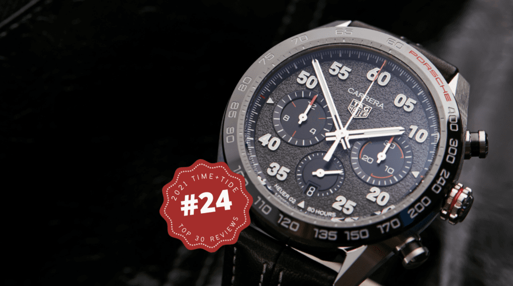 THE TOP WATCH REVIEWS OF 2021 – The TAG Heuer Carrera Porsche Chronograph (#24)