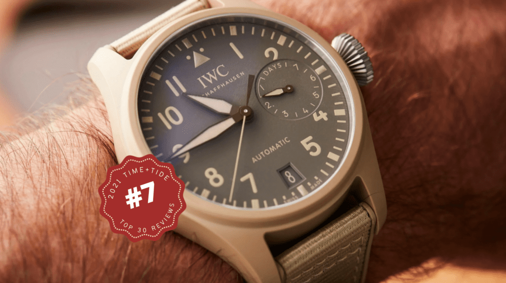 THE TOP WATCH REVIEWS OF 2021: The IWC Big Pilot’s Watch Top Gun Edition and Perpetual Calendar “Mojave Desert” (#7)