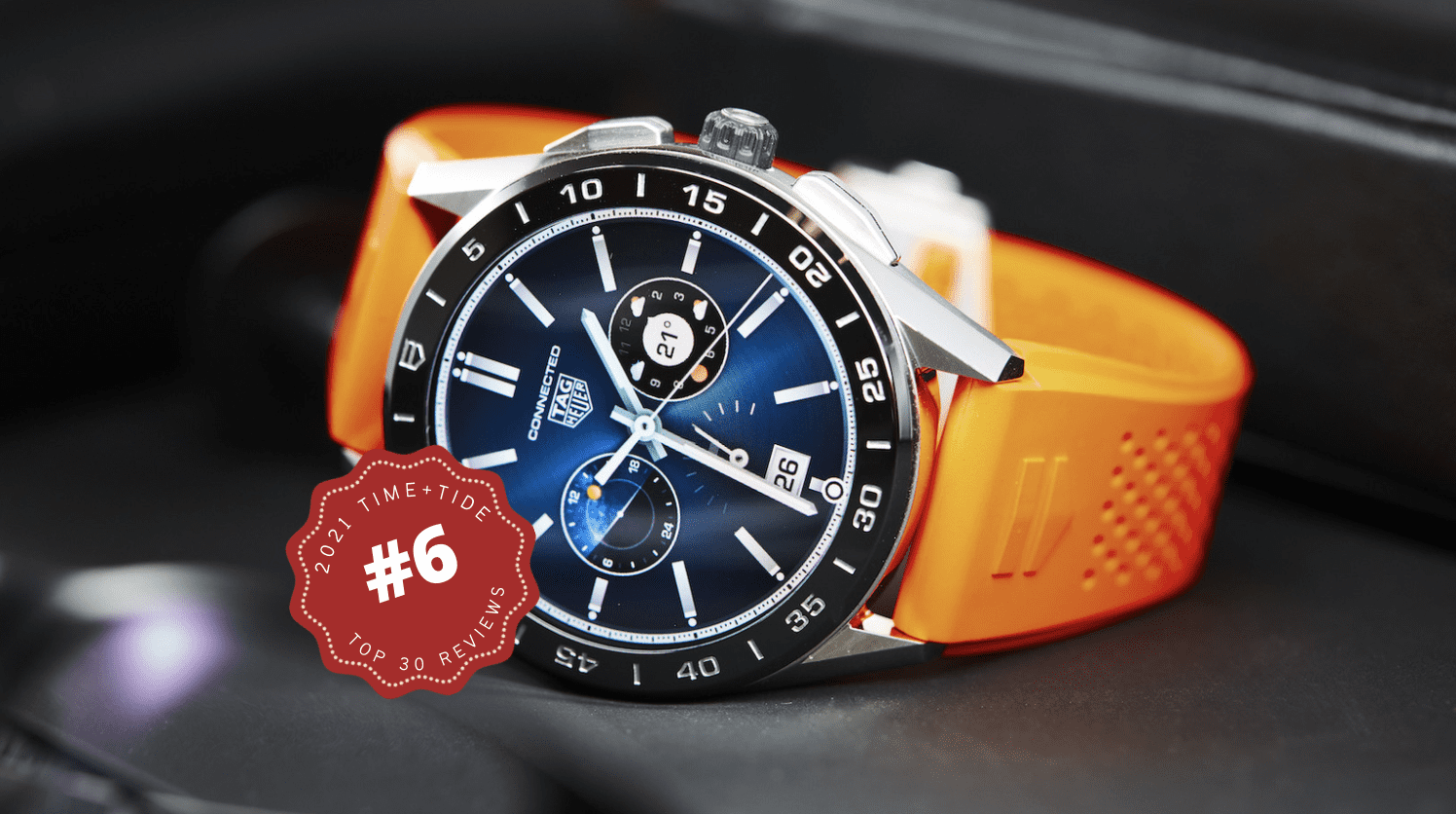 THE TOP WATCH REVIEWS OF 2021 – The TAG Heuer Connected collection (#6)
