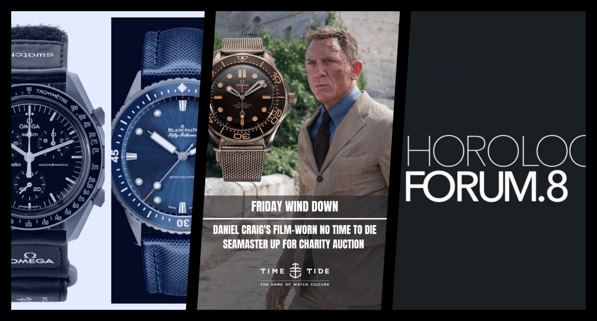 FRIDAY WIND DOWN: Daniel Craig’s NTTD Seamaster up for auction, BioCeramic Fifty Fathoms prototype, and Horology Forum is coming to NYC