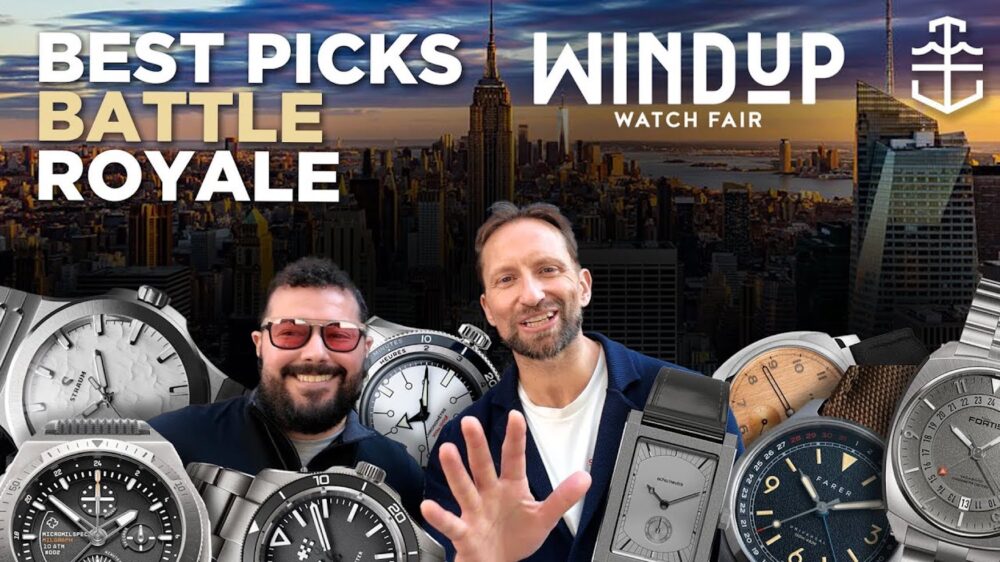 Andrew & Zach pick the best watches at Windup Watch Fair New York – we need your vote for the winner!